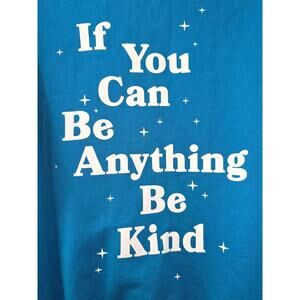 Wound Up “If You Can Be Anything Be Kind” Blue Sweatshirt - XS